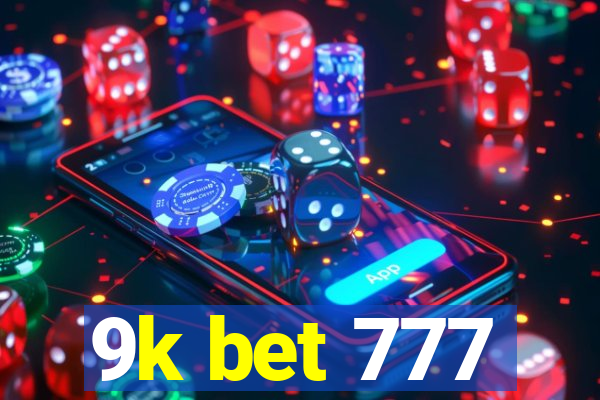 9k bet 777